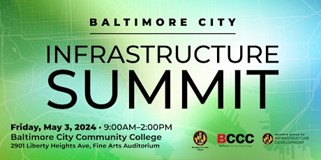 Baltimore City Infrastructure Summit