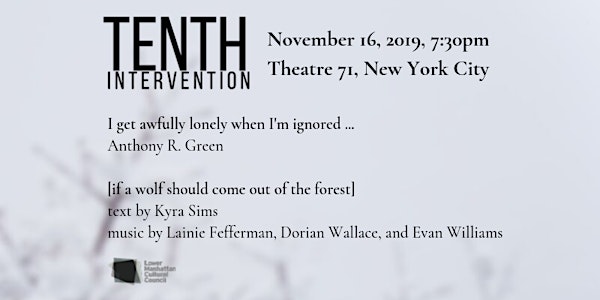 Tenth Intervention at Theatre 71