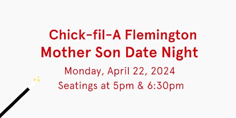 Mother Son Date Night  at Chick-fil-A Flemington
