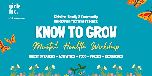 Primaire afbeelding van Know to Grow: Mental Health Workshop