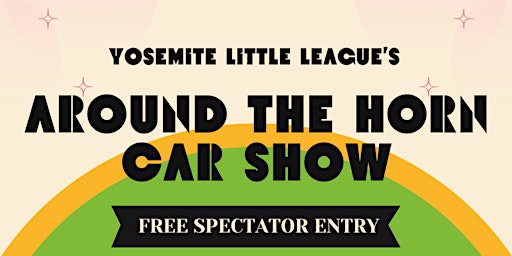 NOW JUNE 1 - Yosemite Little League Annual Car Show primary image
