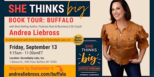 Image principale de She Thinks Big Book Tour: Buffalo with Best-Selling Author Andrea Liebross