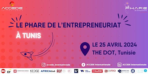 Hauptbild für Le Phare de l'Entrepreneuriat à Tunis