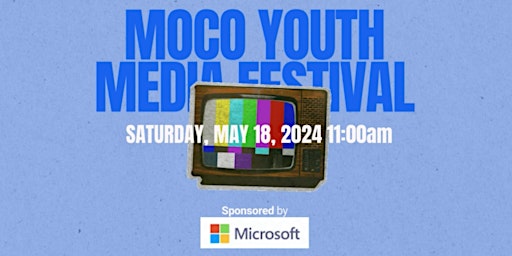 Imagem principal de MoCo Youth Media Festival