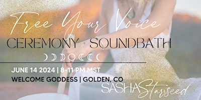 Free Your Voice! Ceremony + Sound Bath primary image