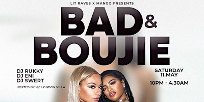 BAD & BOUJIE UNCENSORED - Birmingham's biggestafrobeats bashment summer jam primary image