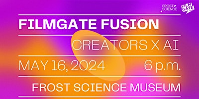Hauptbild für FilmGate Fusion: Creator x AI Collaborations