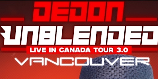 DeDon Unblended Live In Vancouver 3.0