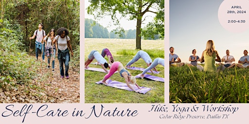 Primaire afbeelding van Self-Care Series: Self-Care in Nature with a Hike, Yoga & Workshop