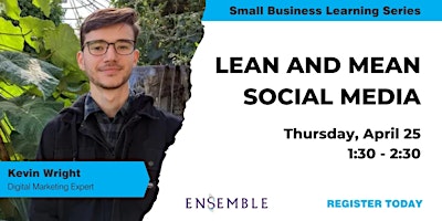 Hauptbild für Lean and Mean Social Media:  Small Business Learning Series