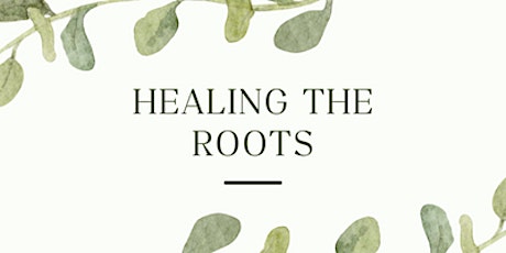 Healing the Roots: Reshaping from whiteness towards collective liberation