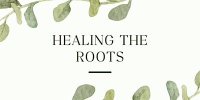 Healing the Roots: Reshaping from whiteness towards collective liberation primary image