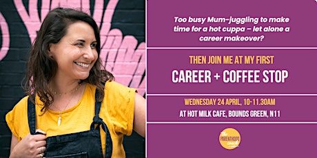 Career + Coffee Stop for Mums