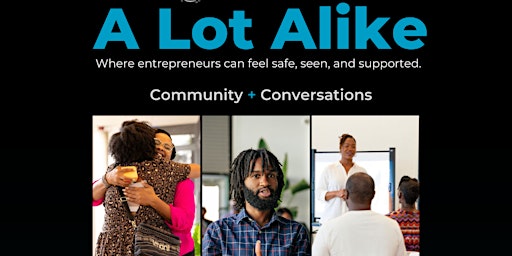 Imagen principal de A Lot Alike (Community & Conversations)