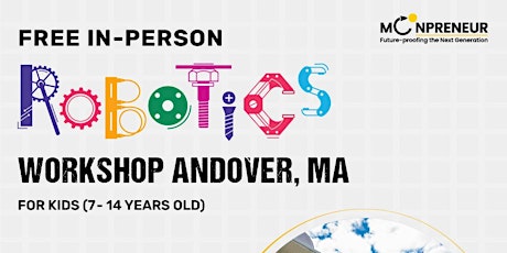 In-Person Event: Free Robotics Workshop, Andover, MA (7-14 Yrs)