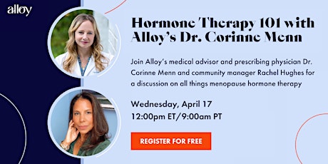 Hormone Therapy 101 with Alloy’s Very Own Dr. Corinne Menn!