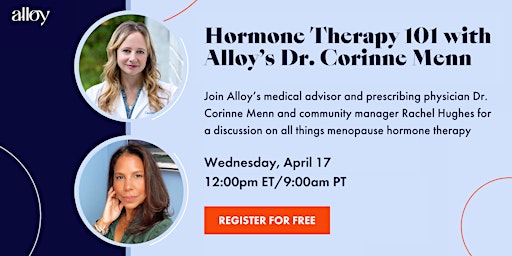 Imagen principal de Hormone Therapy 101 with Alloy’s Very Own Dr. Corinne Menn!