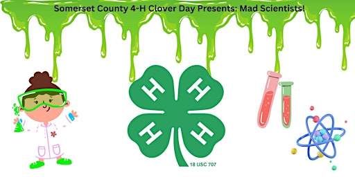 4-H Clover Day: Mad Scientists! primary image