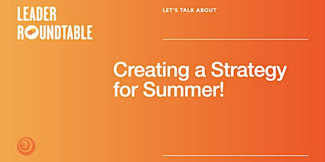 Let's Talk About Having A Summer Strategy primary image