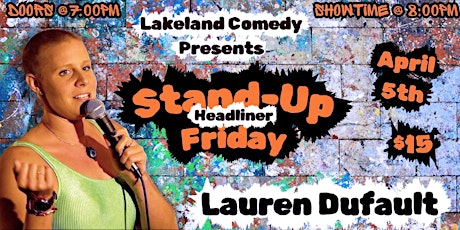 Stand-Up Friday - Lauren Dufault Headlining