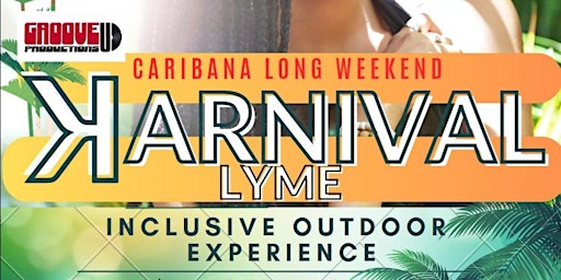 Primaire afbeelding van Karnival Lyme Experience - Caribana Sunday