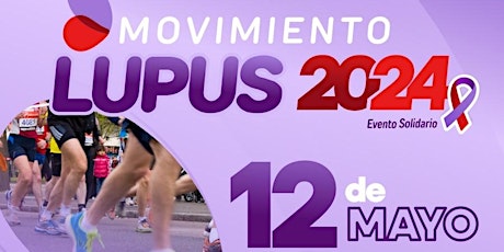 Image principale de MOVIMIENTO LUPUS 2024 (11km - 5km - 2km Caminantes)