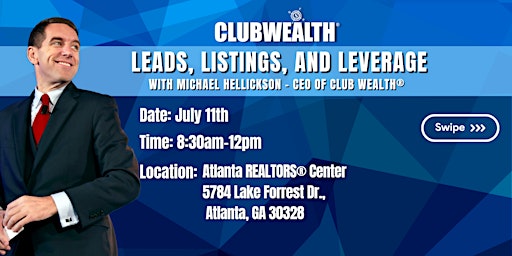 Leads, Listings and Leverage | Atlanta, GA