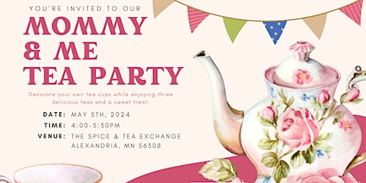 Imagem principal do evento Mommy & Me Tea Party