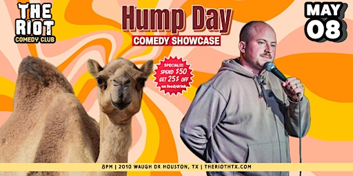 Primaire afbeelding van The Riot presents Wednesday Night Standup Comedy Showcase "Hump Day"