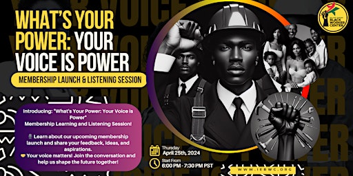 Hauptbild für IEBWC: What's Your Power : Your Voice Is Power Learning & Listening Session