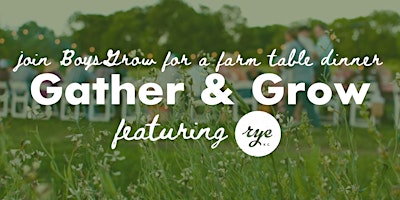 Imagem principal do evento Gather & Grow with Rye