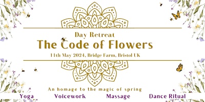 Hauptbild für The Code of Flowers: Day Retreat at Bridge Farm, Bristol