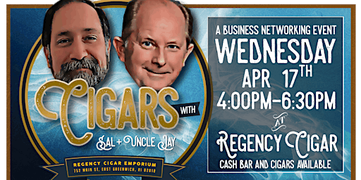 Cigars with Sal and Uncle Jay - A Business Networking Event primary image