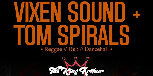 Imagen principal de Vixen Sound + Tom Spirals @ The King Arthur, Glastonbury