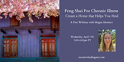 Feng Shui For Chronic Illness Webinar: Create a Home that Helps You Heal primary image