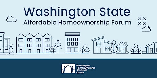 Imagem principal do evento 2024 Washington State Affordable Homeownership Forum
