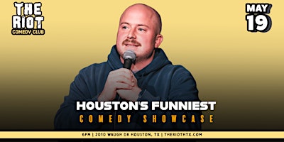The Riot presents: Houston's Funniest Comedy Showcase  primärbild