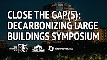 Primaire afbeelding van Close the Gap(s): Decarbonizing Large Buildings Symposium