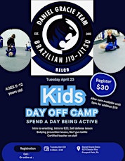 Daniel Gracie Delco: Kids Day Off Camp