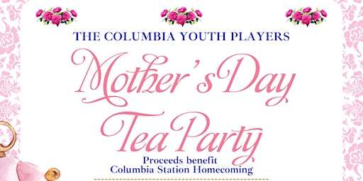 Immagine principale di Mother's Day Tea Party 