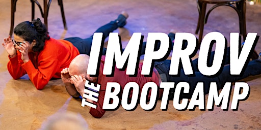 Primaire afbeelding van 12-week Improv Course : the Bootcamp