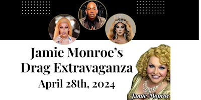 Imagem principal do evento Jamie Monroe's Drag Extravaganza!