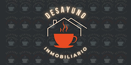 Imagem principal do evento DESAYUNO INMOBILIARIO