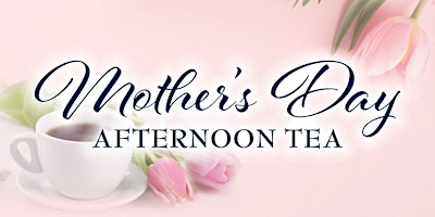 Hauptbild für Mother's Day Afternoon Tea at Hilton Galveston Island Resort