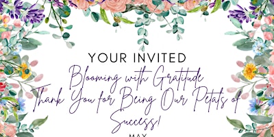 Immagine principale di "Blooming with Gratitude: Thank You for Being Our Petals of Success!" 