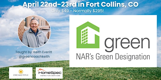 Imagem principal do evento NAR Green Designation Class in Fort Collins, CO!