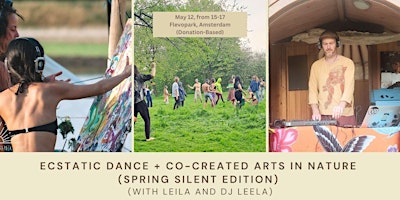 Primaire afbeelding van Ecstatic Dance + Co-created Arts in Nature (Amsterdam, Donation-Based)