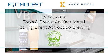 Primaire afbeelding van Tools & Brews: An Xact Metal Tooling Event at Voodoo Brewing