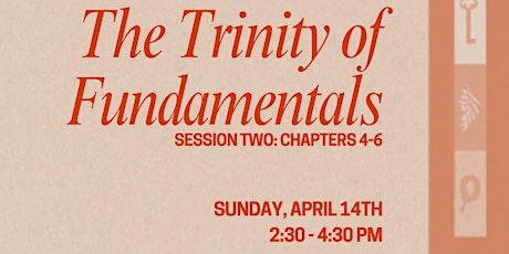 PYM Houston Reading Group: The Trinity of Fundamentals, Session 2  primärbild