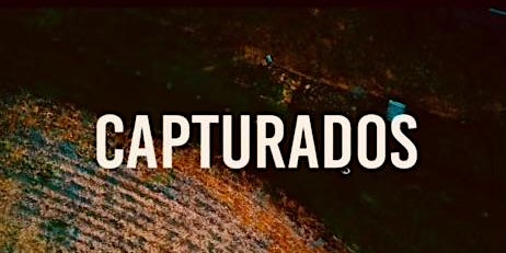 Hauptbild für CAPTURADOS MOVIE                                 PREMIERE  AND RED CARPET